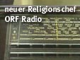 Helmut Obermayr neuer Religionschef im Radio