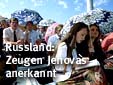 Russland: Zeugen Jehovas als religise Organisation anerkannt