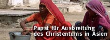 Papst fr Ausbreitung des Christentums in Asien 