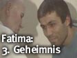 Fatima: Das "dritte Geheimnis" wird preisgegeben