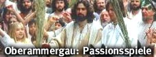 Oberammergau: Passionsspiele in neuem Gewand