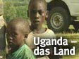 Uganda – das Land